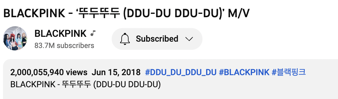 BLACKPINK вошли в историю: "DDU-DU DDU-DU" стал первым клипом группы, который набрал 2 миллиарда просмотров